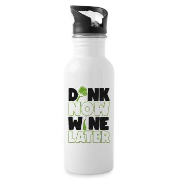 Pickleball Wine Pun Dink Now Wine - Trinkflasche mit integriertem Trinkhalm - Weiß - Rechts