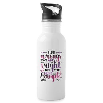 Two injustices do not make a right. - Water bottle with straw - white - Right