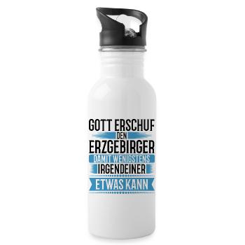 Erzgebirge Gott Spruch Mundart - Trinkflasche mit integriertem Trinkhalm - Weiß - Rechts