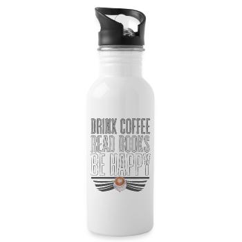 Kaffee trinken Bücher lesen nicht glücklich - Trinkflasche mit integriertem Trinkhalm - Weiß - Rechts