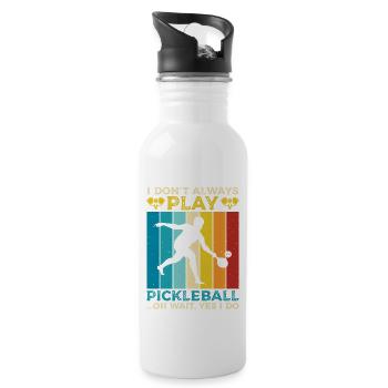 I don't always play pickleball sports game - Water bottle with straw - white - Right