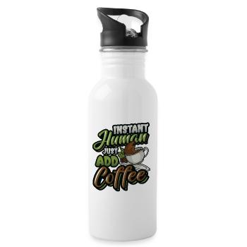Instant Human Just Add Coffee - Coffee lovers - Water bottle with straw - white - Right