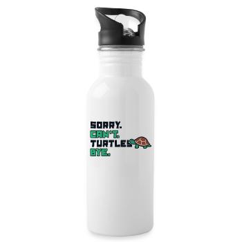 Sorry Can't Turtles Bye Landschildkröte - Trinkflasche mit integriertem Trinkhalm - Weiß - Rechts