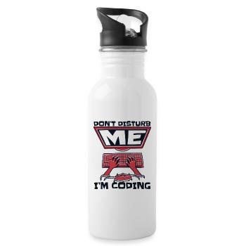 Don't Disturb Me I'm Coding Developer Coder - Trinkflasche mit integriertem Trinkhalm - Weiß - Rechts