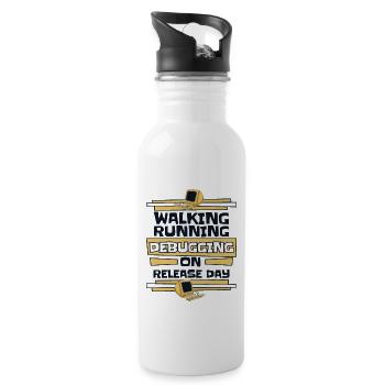 Walking Running Debugging Release Day Coder - Trinkflasche mit integriertem Trinkhalm - Weiß - Rechts