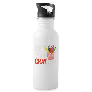 Get Your Cray On Back To School Teacher Student - Water bottle with straw - white - Right