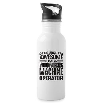 Woodworking Machine Operator - Awesome - Water bottle with straw - white - Right