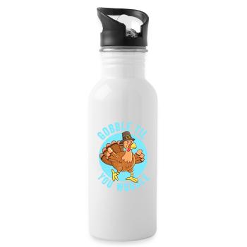 Gobble Til You Wobble Thanksgiving Day Eat Turkey - Water bottle with straw - white - Right