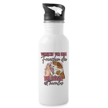 Vorsicht vor dem Frauchen Bulldogge - Trinkflasche mit integriertem Trinkhalm - Weiß - Rechts