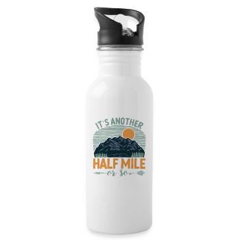 Es ist eine weitere halbe Meile oder so Bergwander - Trinkflasche mit integriertem Trinkhalm - Weiß - Rechts