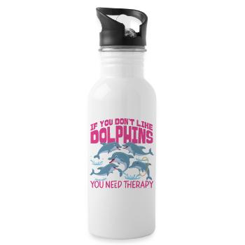 Dolphin If You Don't Like Dolphins - Water bottle with straw - white - Right