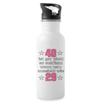 lustiges 40. Geburtstag Frauen Damen Geburtstag - Trinkflasche mit integriertem Trinkhalm - Weiß - Rechts