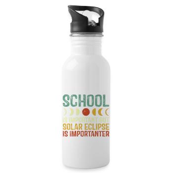 School Is Important But Solar Eclipse Is Important - Water bottle with straw - white - Right
