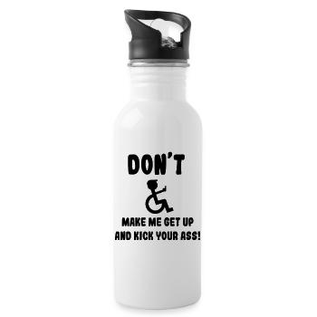 Zwinge mich nicht, dir als Rollstuhlfahrer in den Arsch zu treten* - Trinkflasche mit integriertem Trinkhalm - Weiß - Rechts