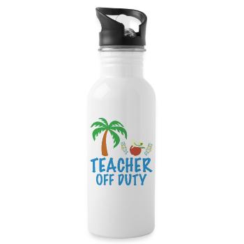 Teacher Off Duty Last Day Off School For Retired - Trinkflasche mit integriertem Trinkhalm - Weiß - Rechts