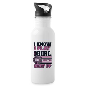 I Know I Play Like A Girl Prisonball Team Game - Water bottle with straw - white - Right