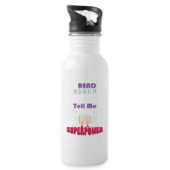 I Read Braille Tell Me Your Superpower - Water bottle with straw - white - Right