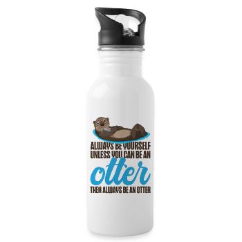 Loutre Soyez toujours vous-même, sauf - Gourde avec paille intégrée - blanc - Droite