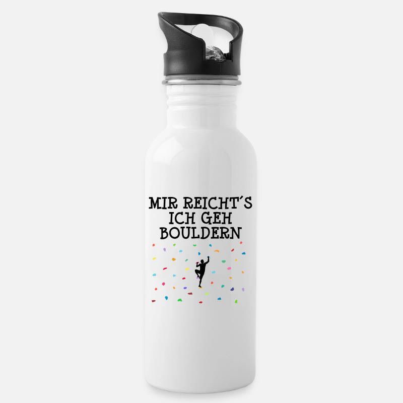 Bergsteigen Klettern Bouldern Spruch Sport Lustig - Trinkflasche mit integriertem Trinkhalm - Weiß