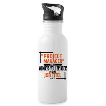 Projektmanager Vorgesetzter Job manager Statement - Trinkflasche mit integriertem Trinkhalm - Weiß - Rechts
