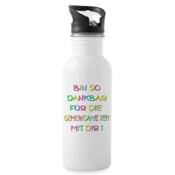 DANKBARKEIT SPRÜCHE - BEZIEHUNG ZEIT - Trinkflasche mit integriertem Trinkhalm - Weiß - Rechts