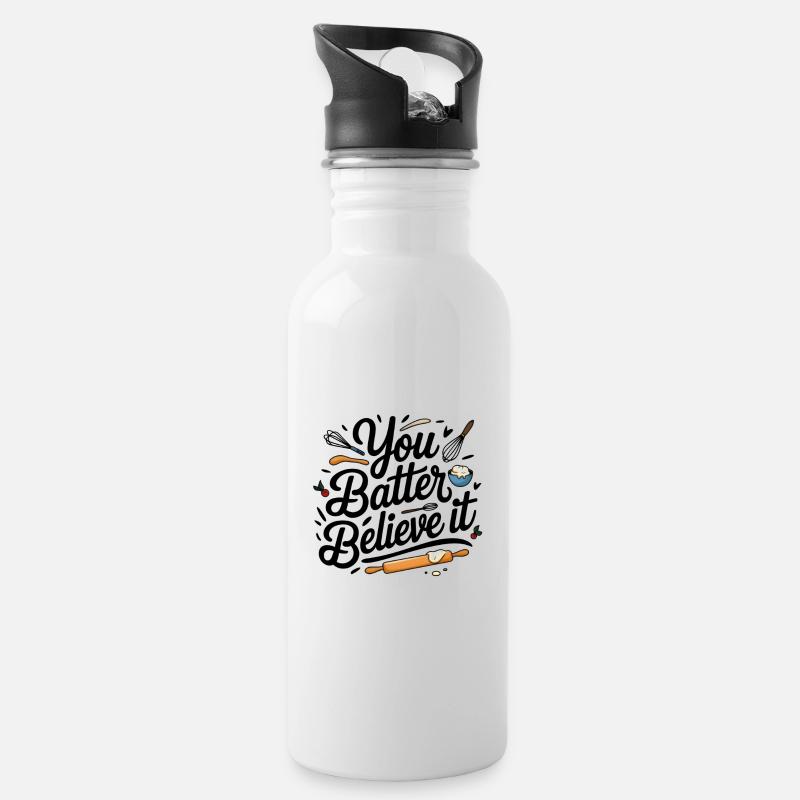 You batter Believe it - Gourde avec paille intégrée - blanc