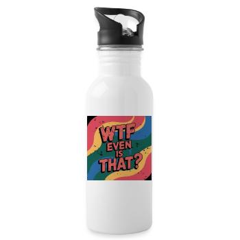 Funny Meme Vibrant Saying, What is even that - Water bottle with straw - white - Right