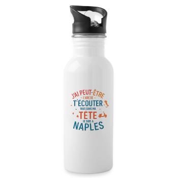 J'ai peut-être l'air d'écouter Naples - Gourde avec paille intégrée - blanc - Droite
