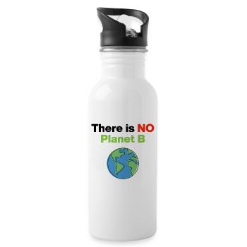 There Is No Planet B – Act Now, Umwelt, Demo - Trinkflasche mit integriertem Trinkhalm - Weiß - Rechts