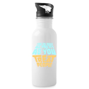 You're Only As Pretty As You Treat People Ehrlich - Water bottle with straw - white - Right