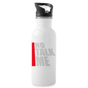 No Talk Me Lustig Antisozial Introvertiert Spruch - Trinkflasche mit integriertem Trinkhalm - Weiß - Rechts