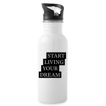 Start Living Your Dream Quote - Water bottle with straw - white - Right