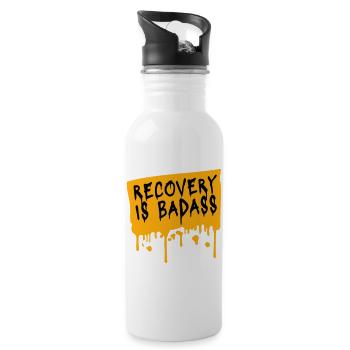 Recovery Is Badass Motivational Recovery Quote Logo - Water bottle with straw - white - Right