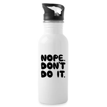 Nope Don't Do It, Black - Water bottle with straw - white - Right