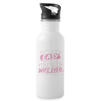 It's Not Easy Being The Best Wife Ever - Water bottle with straw - white - Right