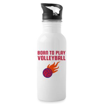 Born to play volleyball (Volleyball mit Flammen) - Water bottle with straw - white - Right
