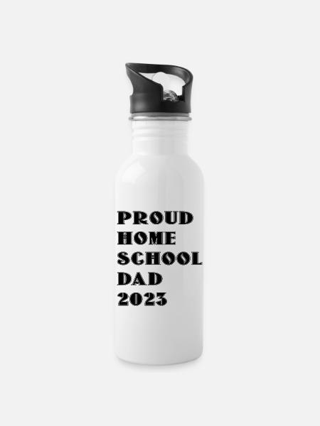 Proud home school dad 2023 - Water bottle with straw - white