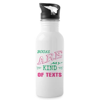 gift idea jokes a time book quotes books and cats - Trinkflasche mit integriertem Trinkhalm - Weiß - Rechts