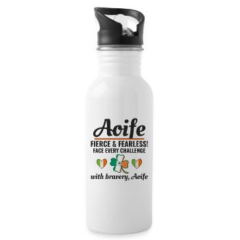 Funny Irish Girl Name Aoife, Fearless Bravery - Water bottle with straw - white - Right