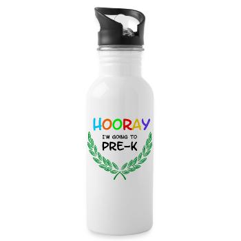 Hooray I'm going to Pre-K - Water bottle with straw - white - Right