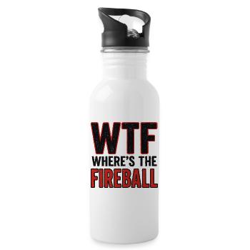 WTF Where's The Fireball Humor Saying - Water bottle with straw - white - Right
