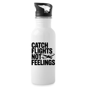 Catch Flights Not Feelings - Water bottle with straw - white - Right