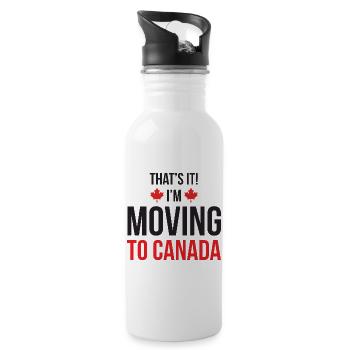 I'm Moving to Canada - Water bottle with straw - white - Right