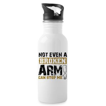 Not even a broken arm can stop me - Trinkflasche mit integriertem Trinkhalm - Weiß - Rechts