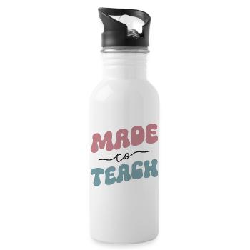 Made To Teach - Lehrer Geschenk - Trinkflasche mit integriertem Trinkhalm - Weiß - Rechts