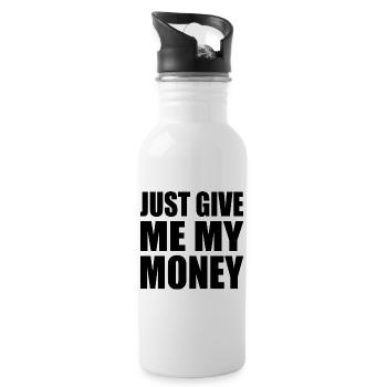 Just give me my money - Gourde avec paille intégrée - blanc - Droite