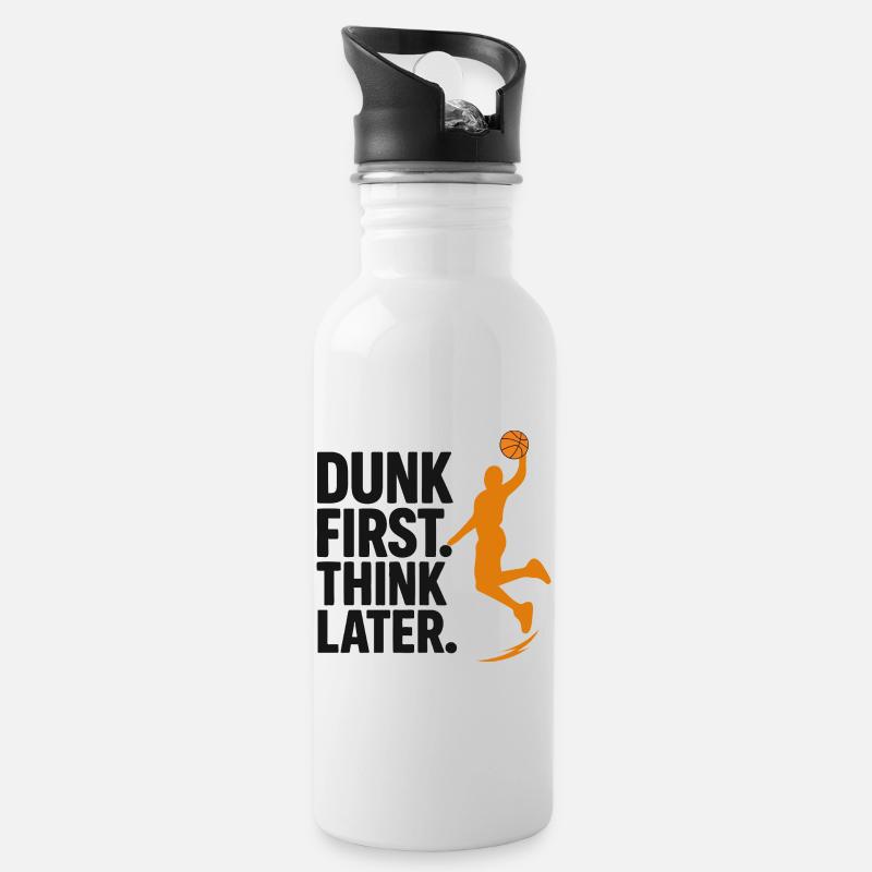 Erst dunk dann denken Basketball - Trinkflasche mit integriertem Trinkhalm - Weiß