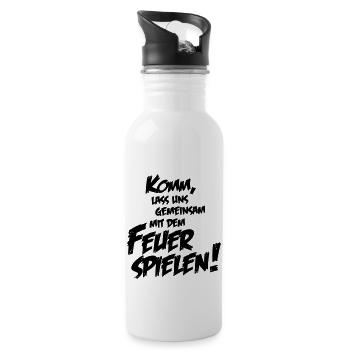 Mit dem Feuer spielen - Trinkflasche mit integriertem Trinkhalm - Weiß - Rechts