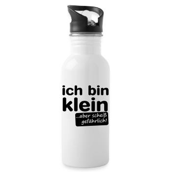 ich bin klein aber scheiß gefährlich! - Trinkflasche mit integriertem Trinkhalm - Weiß - Rechts