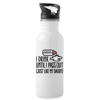 I drink until I pass out just like my daddy - Water bottle with straw - white - Right